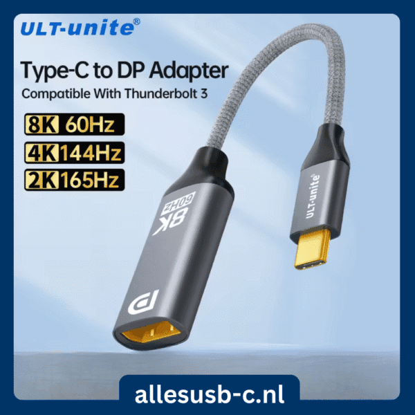 ULT-unite Type-C naar DP adapter met gevlochten kabel, ondersteunt 8K@60Hz, 4K@144Hz en Thunderbolt 3.